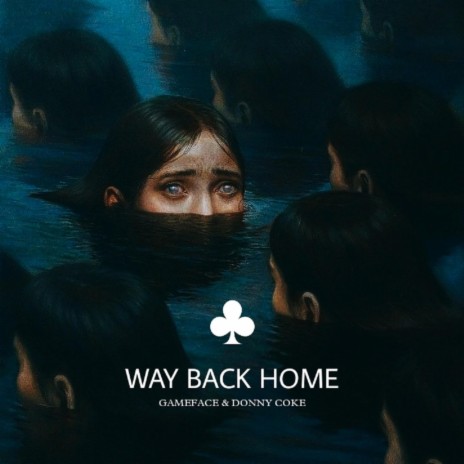 Way Back Home ft. Donny Coke | Boomplay Music