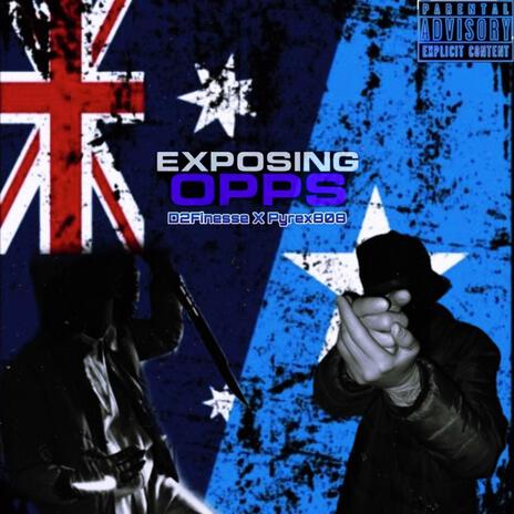 Exposing Opps ft. D2finesse & Pyrex808 | Boomplay Music