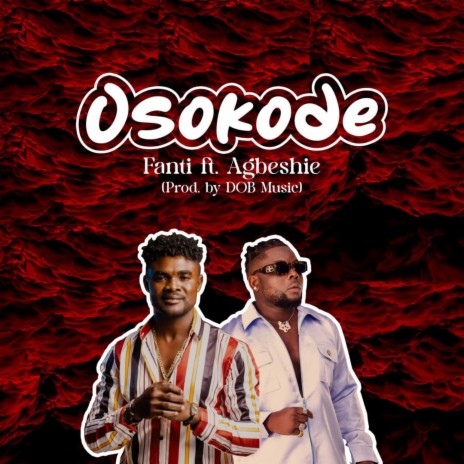 Osokode ft. Agbeshie | Boomplay Music