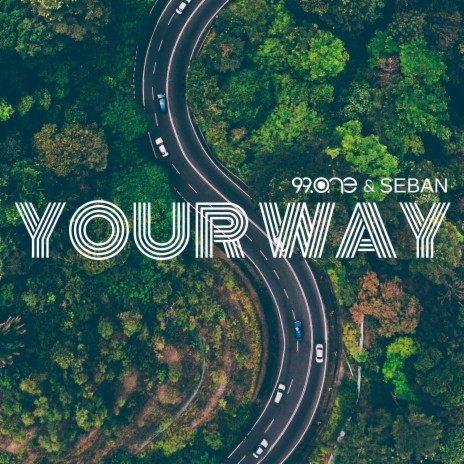 Your Way ft. Seban | Boomplay Music