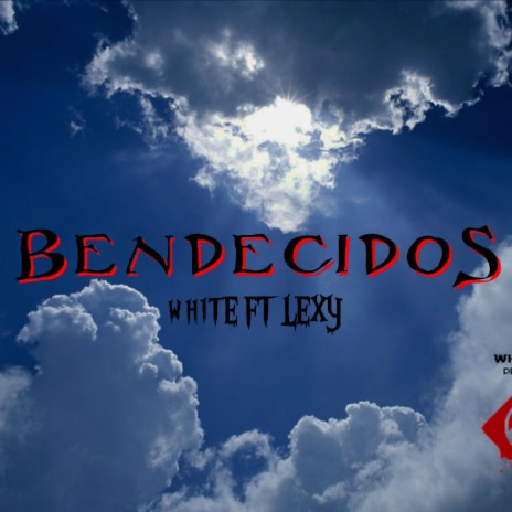 bendecidos (white lexy)