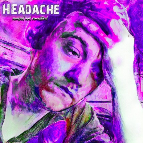 Headache | Boomplay Music