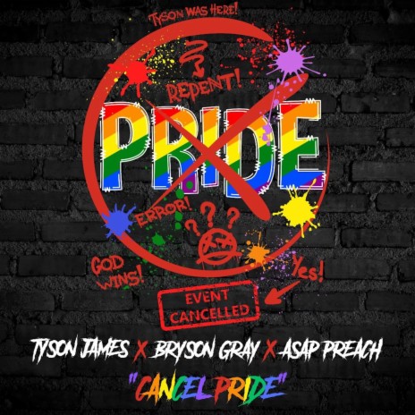 Cancel Pride ft. ASAP Preach & Bryson Gray | Boomplay Music