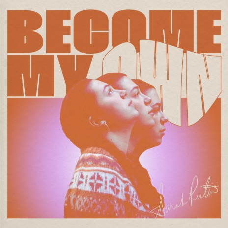 Become My Own | Boomplay Music