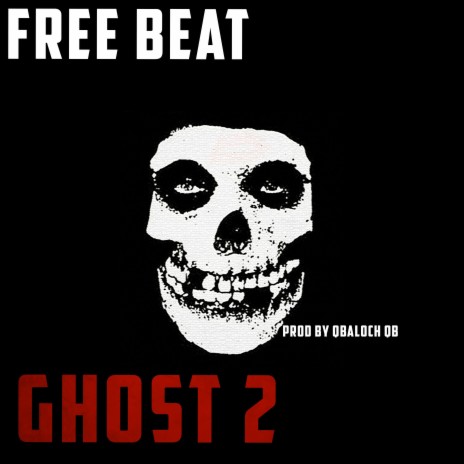 Ghost Two (FreeStyle) ft. Qbaloch Qb | Boomplay Music