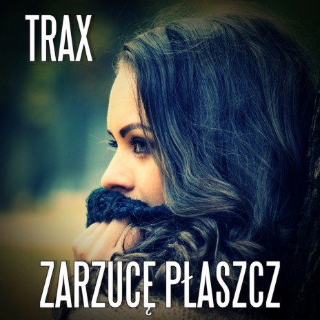 Zarzucę Płaszcz | Boomplay Music