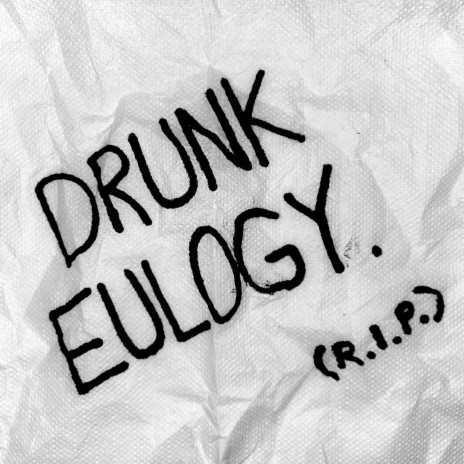 DRUNK EULOGY (Reprise) | Boomplay Music