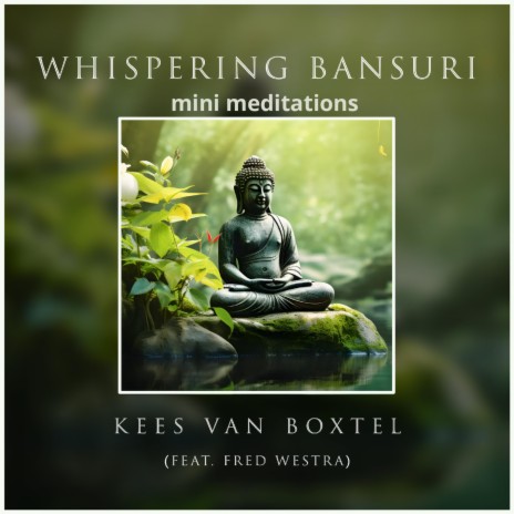 Bansuri Stillness ft. Fred Westra | Boomplay Music