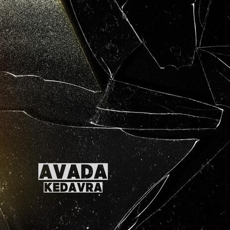 Avada Kedavra | Boomplay Music