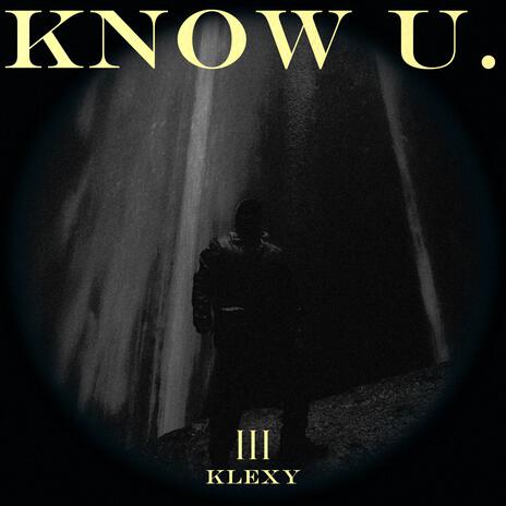 KNOW U. | Boomplay Music