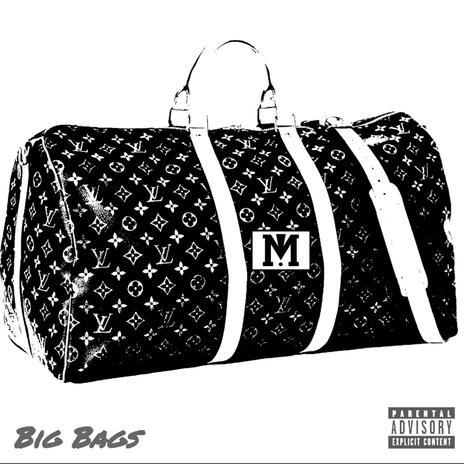 B!G BAGS | Boomplay Music