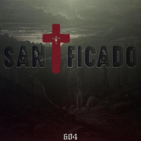 SanTficado | Boomplay Music