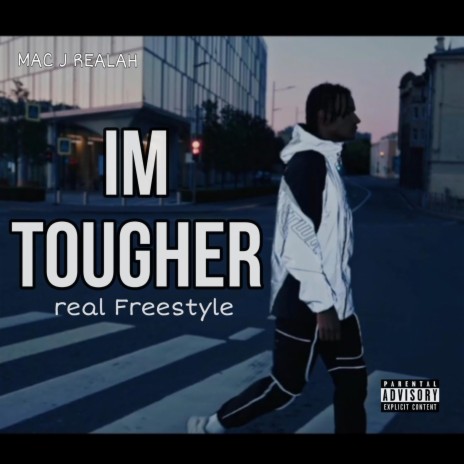 IM TOUGHER REAL FREESTYLE | Boomplay Music