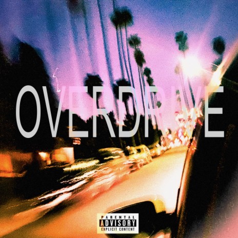 OVERDRIVE ft. Jack Hudson | Boomplay Music