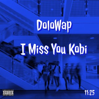 I Miss You Kobi lyrics | Boomplay Music
