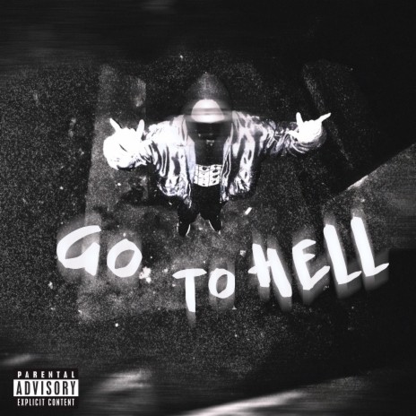 Go to Hell | Boomplay Music