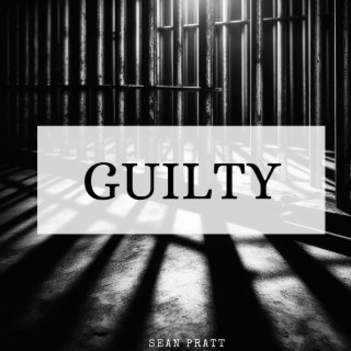 Guilty lyrics | Boomplay Music