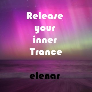 Release your inner Trance