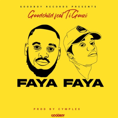Faya Faya ft. Ti Gonzi | Boomplay Music