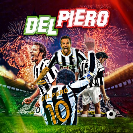 Del Piero ft. byrozze