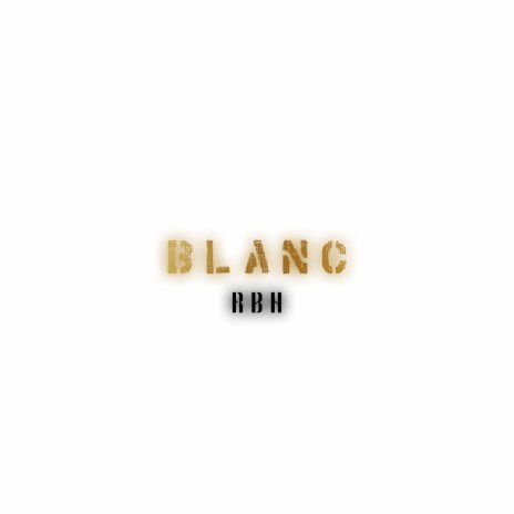 BLANC | Boomplay Music