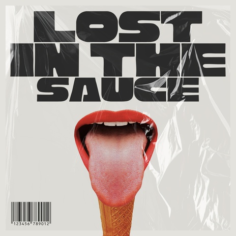 LOST IN THE SAUCE | Boomplay Music