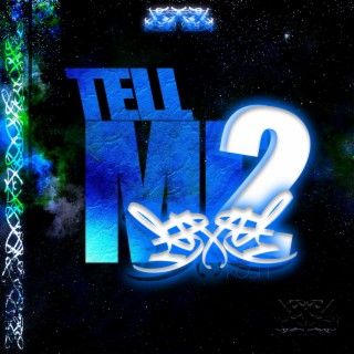 Tell Me 2