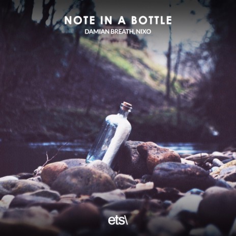 Note In A Bottle ft. NIXO | Boomplay Music