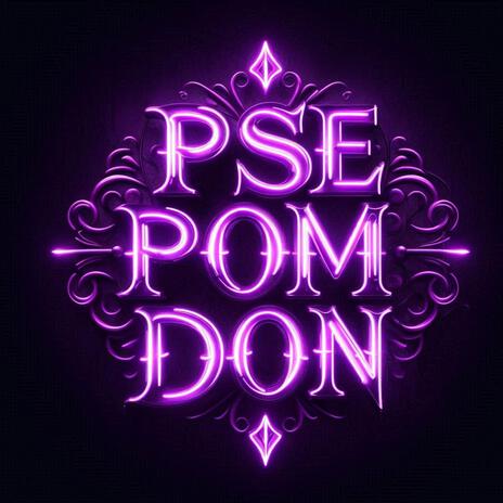 Pse Pom Don | Boomplay Music