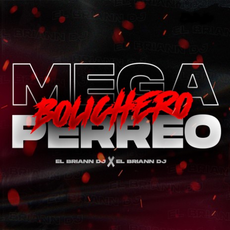 MEGA PERREO BOLICHERO | Boomplay Music