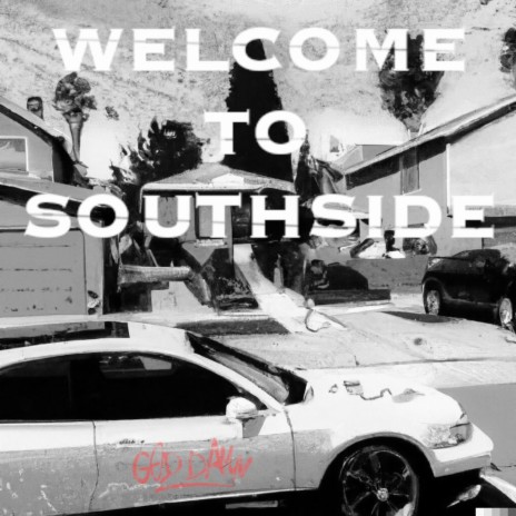 Welcome to Southside ft. Save Dave | Boomplay Music