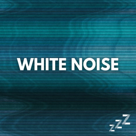 White Noise For Sleeping ft. White Noise for Babies & White Noise for Sleeping | Boomplay Music