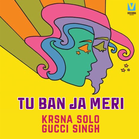 Tu Ban Ja Meri ft. Gucci Singh | Boomplay Music