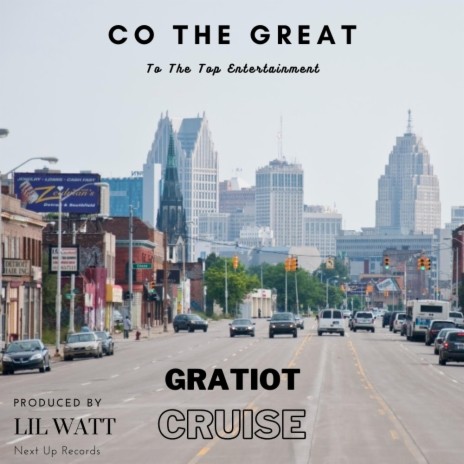 Gratiot Cruise | Boomplay Music