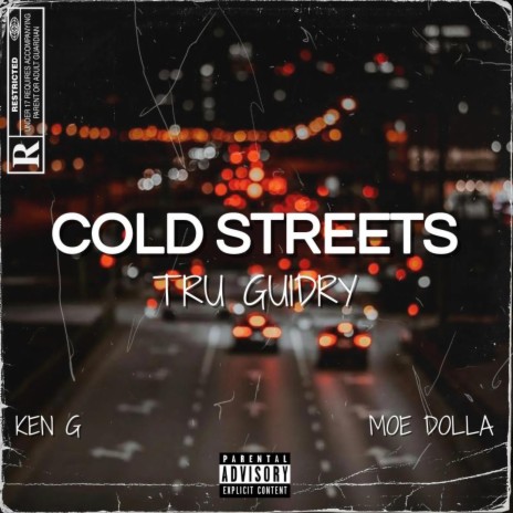 Cold Streets ft. Ken G & Moe Dolla | Boomplay Music