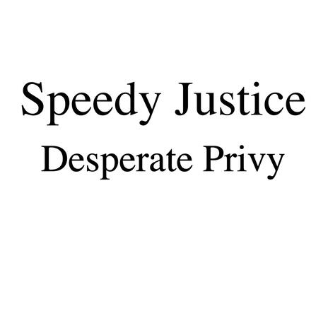 Desperate Privy