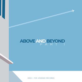 Above and Beyond (Original Mix)