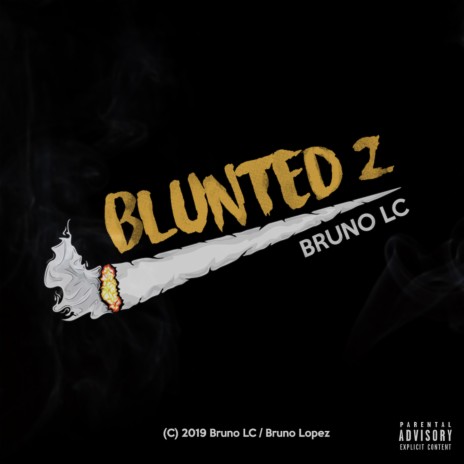 Blunted 2 | Boomplay Music