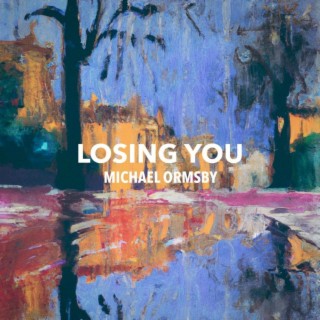 Losing You