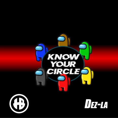 Circle ft. Dez-la | Boomplay Music