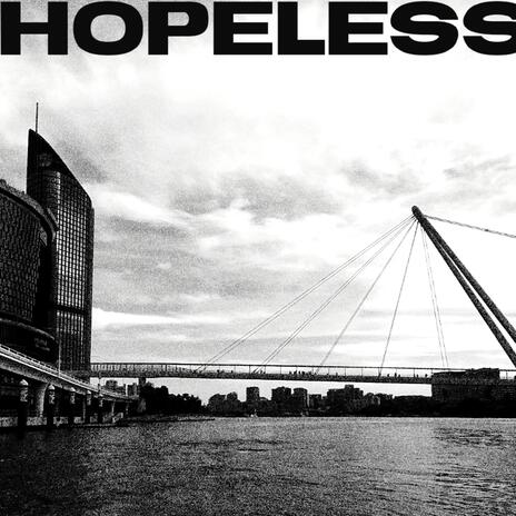 HOPELESS | Boomplay Music