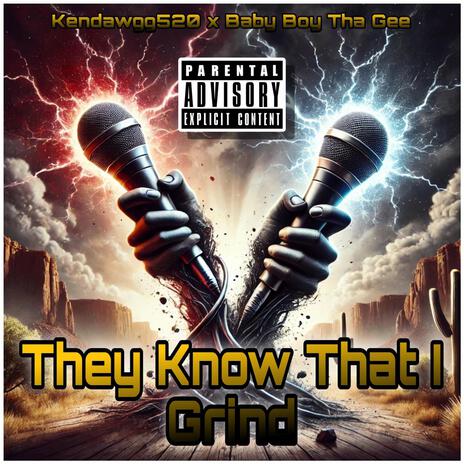 They Know That I Grind | Boomplay Music