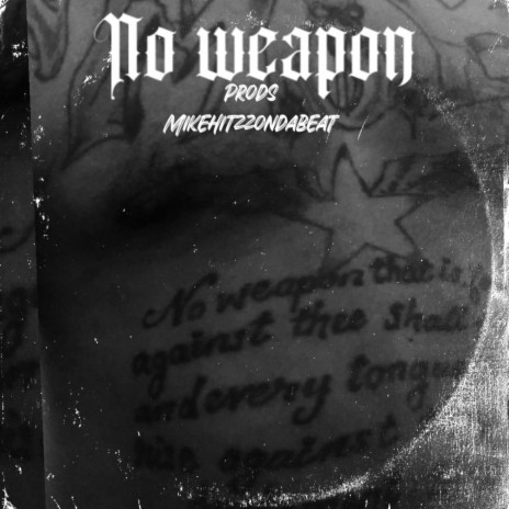 No Weapon | Boomplay Music