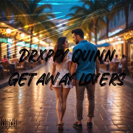 Getaway lovers (Baecation) ft. Zay Uzima | Boomplay Music