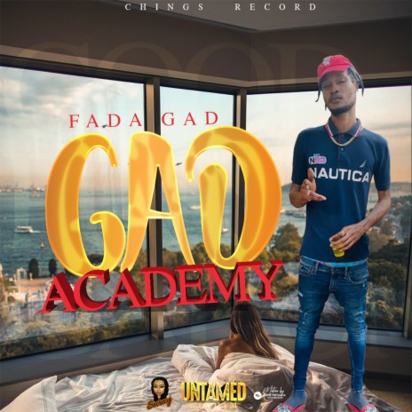 GAD ACADEMY ft. Chings Record | Boomplay Music