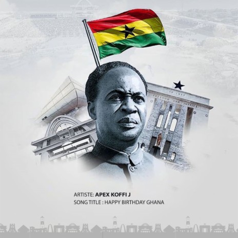 Happy birthday Ghana (2023 Remastered Version) | Boomplay Music