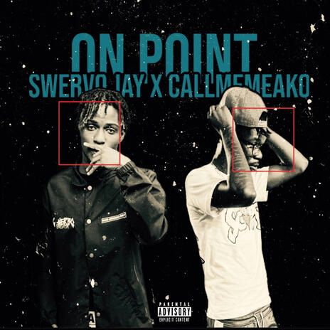 On Point ft. Swervo jay | Boomplay Music