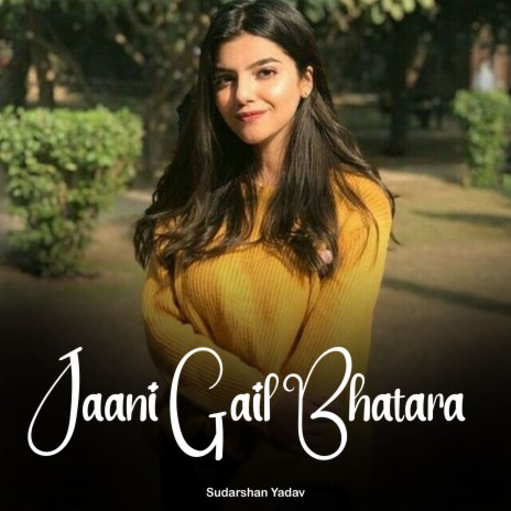 Jaani Gail Bhatara | Boomplay Music