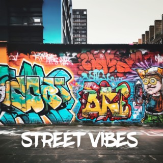 Street Vibes