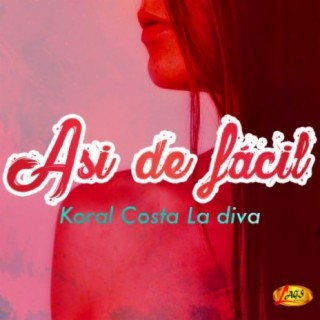 Koral Costa La diva